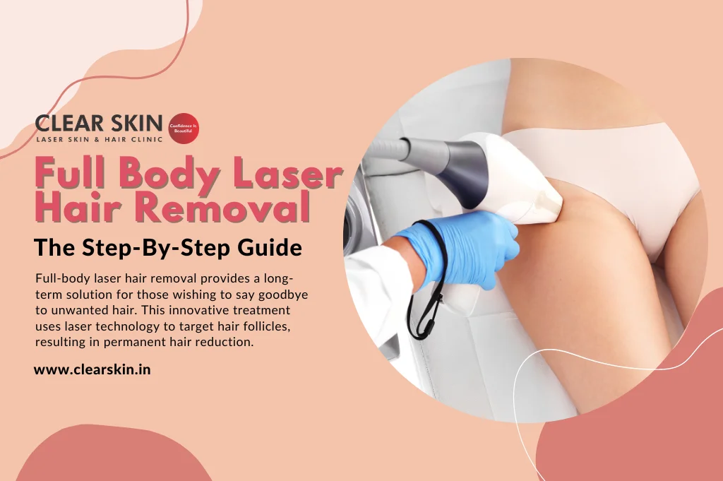 Full Body Laser Hair Removal - The Step-By-Step Guide