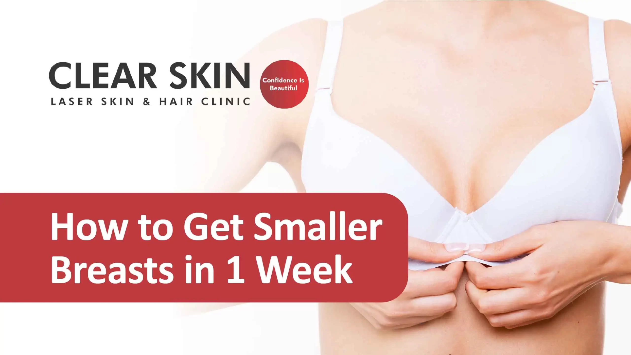 how to get smaller breasts in 1 week